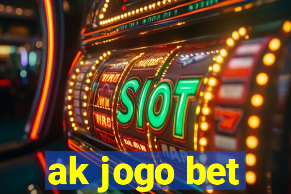 ak jogo bet